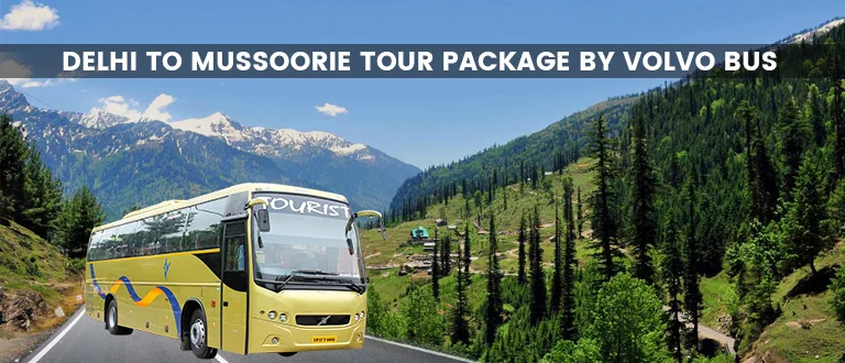 Book a Delhi to Mussoorie tour