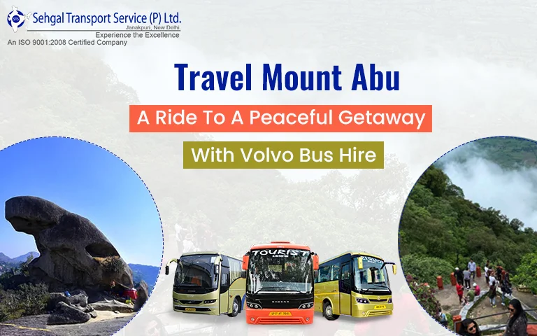 Volvo Bus Hire for Mount Abu Travel